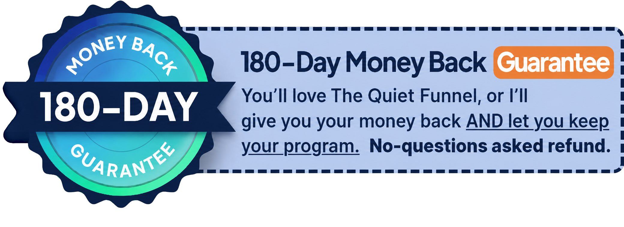 180-Day Money Back Guarantee
